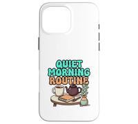 Quiet Morning Routine Cozy Tea and Journal Design Case for iPhone 16 Pro Max