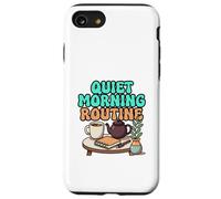 Quiet Morning Routine Cozy Tea and Journal Design Case for iPhone SE (2020) / 7/8