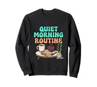 Quiet Morning Routine Cozy Tea and Journal Design Sweatshirt