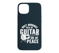 Quiet Mornings With My Guitar Are My Peace Guitarist Case for iPhone 15 Plus