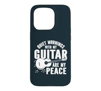 Quiet Mornings With My Guitar Are My Peace Guitarist Case for iPhone 15 Pro