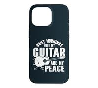 Quiet Mornings With My Guitar Are My Peace Guitarist Case for iPhone 16 Pro