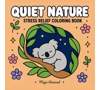 Quiet Nature - A Stress Relief Coloring Book for Teens and Adults: 40 Peaceful Landscape Designs for Calm and Mindful Moments (Calm Escape Collection)