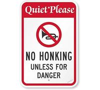 Quiet Please - No Honking Unless Danger by | Engineer Grade Metal Tin Sign Yard Office Outdoor & Indoor Safety Signs 8"x12"