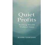 Quiet Profits: A Senior's Guide to Beating the Market Without the Noise