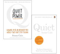 Quiet Power & Quiet The Power of Introverts in a World That Can't Stop Talking By Susan Cain