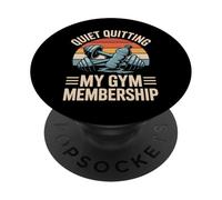 Quiet Quitting My Gym Membership Funny Gym Meme PopSockets Adhesive PopGrip