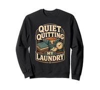 Quiet Quitting My Laundry Chore Humor Sweatshirt