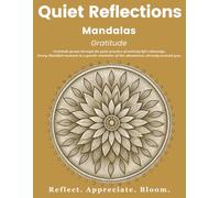 Quiet Reflections™ Mandalas: Gratitude