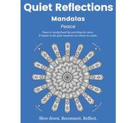 Quiet Reflections™ Mandalas: Peace