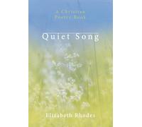 Quiet Song: A Christian Poetry Book