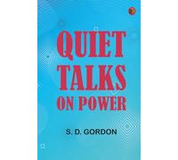 Quiet Talks on Power