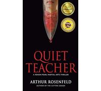 Quiet Teacher (A Xenon Pearl Martial Arts Thriller)