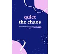 Quiet the chaos: Morning pages to declutter your mind