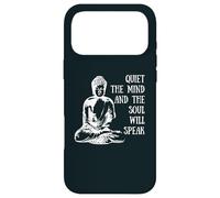 Quiet The Mind And The Soul Will Speak Buddha Quote Saying Case for iPhone 17 Pro Max
