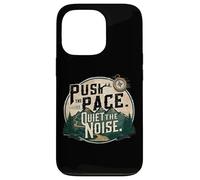 Quiet the Noise IS Outdoor Hiking Motivation Case for iPhone 13 Pro