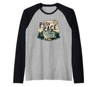 Quiet The Noise is Outdoor Hiking Motivation Raglan Baseball Tee