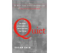 Quiet: The Power of Introverts in a World That Can't Stop Talking