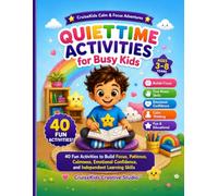 Quiet Time Activities for Busy Kids: Fun and Calming Mazes, Coloring, Tracing, Matching, Puzzles & Mindfulness Activities for Ages 3-8 (CruiseKids Activity Collection)