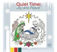 Quiet Time: December - Joy and Peace | A Faith-Themed Adult Coloring Book