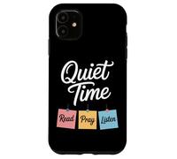 Quiet Time Read Pray Listen Christian Devotional Case for iPhone 11