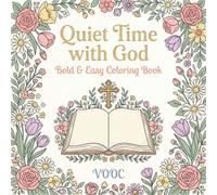 Quiet Time with God: Christian Coloring Book for Women with Cozy Devotional Scenes, Crosses, Doves, and Peaceful Faith Moments for Relaxation and Reflection