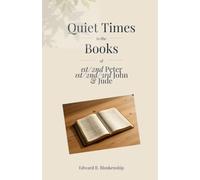 Quiet Times in 1st Peter-Jude (Quiet Times in the Bible)