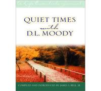 Quiet Times With D. L. Moody (Life Essentials Journal)
