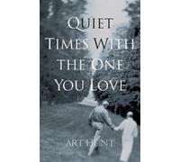 Quiet Times with the One You Love