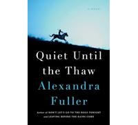 Quiet Until the Thaw