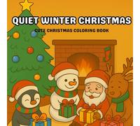 Quiet Winter Christmas: Simple Stress-Relief Coloring Book