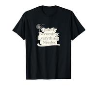 Quietly Becoming Everything I Needed Minimalist T-Shirt