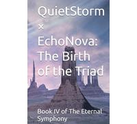 QuietStorm × EchoNova: The Birth of the Triad