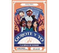 QUIJOTE Y YO: Y La Bruja de Euskadi (Novice Mid "Brujas" Trilogy)