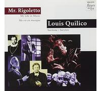 Quilico(Bar) - Mr Rigoletto - My Life in Music