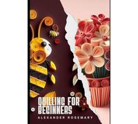 QUILLING FOR BEGINNERS