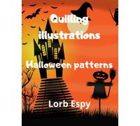 Quilling illustrations: Halloween patterns