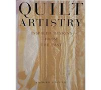 Quilt Artistry: Inspired Designs from the East