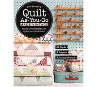 Quilt As-You-Go Made Vintage: 51 Blocks, 9 Projects, 3 Joining Methods