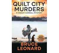 Quilt City Murders: A Hadley Carroll Mystery: 1