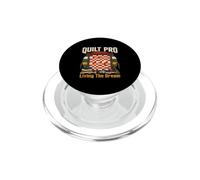 Quilt Pro Living The Dream Patchwork Sewing PopSockets PopGrip for MagSafe
