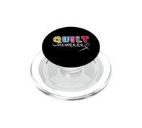 Quilt Whisperer Patchworker Hobby Sewing Quilting PopSockets PopGrip for MagSafe
