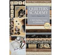 Quilter's Academy Vol. 5 - Masters Year : A Skill Building Course in Quiltmaking