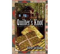 Quilter's Knot: A Harriet Truman/Loose Threads Mystery