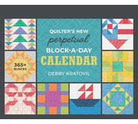 Quilter's New Perpetual Block-a-Day Calendar