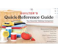 Quilter's Quick-Reference Guide: Your Essential Tabletop Companion