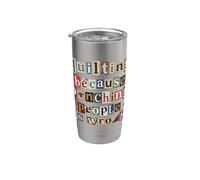 Quilting Because Punching People is Wrong Humorous Stainless Steel Insulated Tumbler