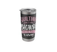 Quilting Because Punching People is Wrong Stainless Steel Insulated Tumbler