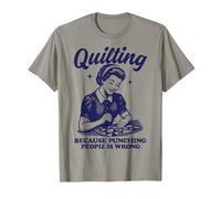 Quilting Because Punching People Is Wrong T-Shirt
