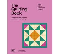 Quilting Book by DK (Hardback Book)